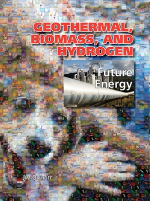 cover image of Geothermal, Biomass, and Hydrogen